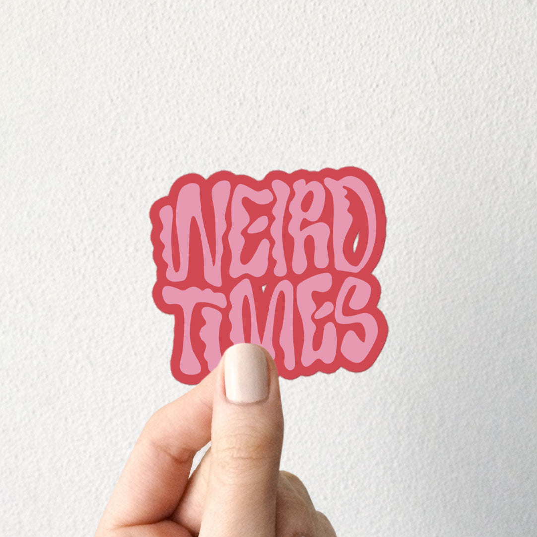Weird Times Sticker