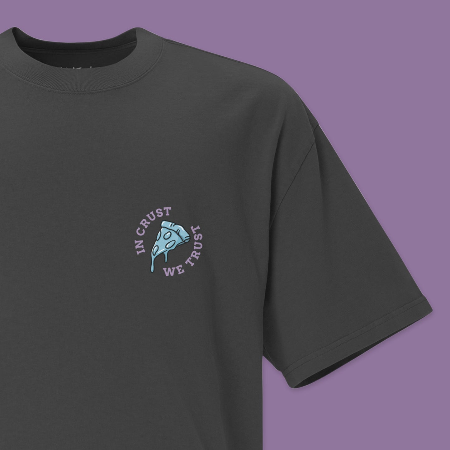 In Crust We Trust Unisex Oversized Faded T-Shirt