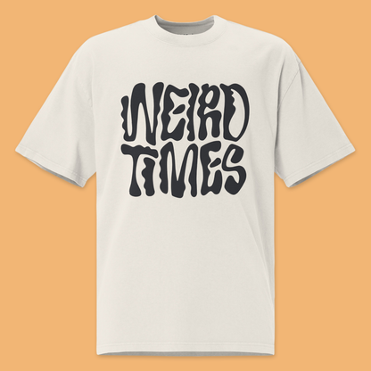 Weird Times Unisex Oversized Faded T-Shirt