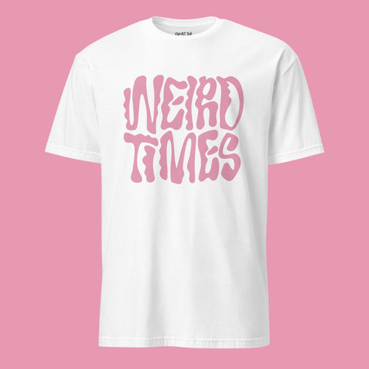 Weird Times Classic Unisex Cotton T-shirt